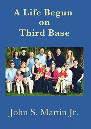 [PDF] DOWNLOAD FREE A Life Begun on Third Base ipad