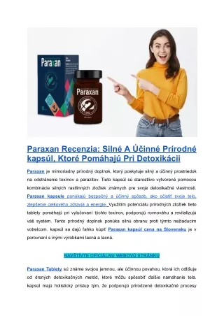 Paraxan Recenzia_ Silné A Účinné Prírodné kapsúl, Ktoré Pomáhajú Pri Detoxikácii