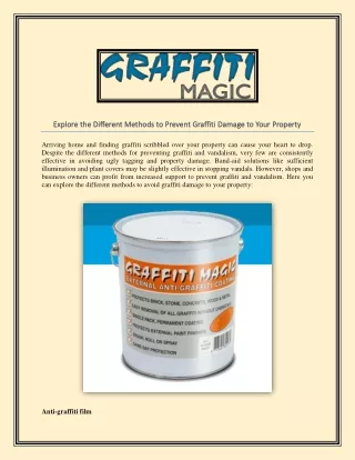 Explore the Different Methods to Prevent Graffiti Damage to Your Property