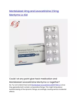 Montelukast 4mg and Levocetirizine 2.5mg Montymo Lc Kid