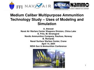 Medium Caliber Multipurpose Ammunition Technology Study – Uses of Modeling and Simulation