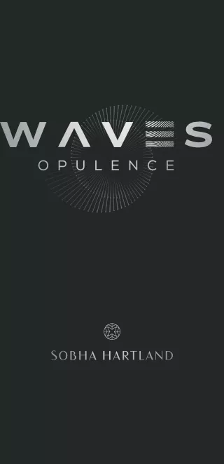 Sobha Waves Opulence E-brochure