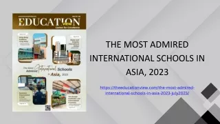 THE MOST ADMIRED INTERNATIONAL SCHOOLS IN ASIA, 2023