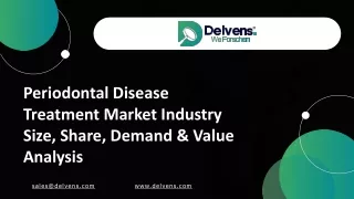 Periodontal Disease Treatment Market Research