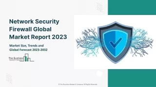 Network Security Firewall Global Market By Component, By Deployment Model, By Solution, By Enterprise Type, By Regional