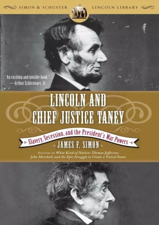 Full Pdf Lincoln and Chief Justice Taney: Slavery, Secession, and the President's War