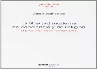 Download La libertad moderna de conciencia y de religión: El problema de su fund