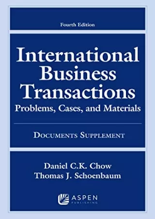 Read ebook [PDF] International Business Transactions: Problems, Cases, and Materials, Fourth