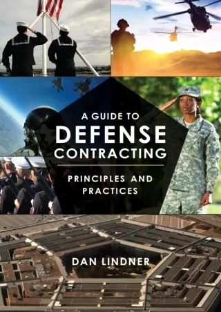 Read PDF  A Guide to Defense Contracting: Principles and Practices