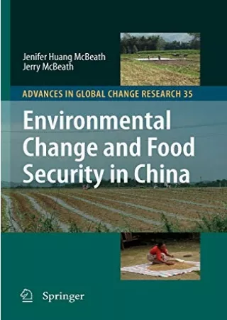 $PDF$/READ/DOWNLOAD Environmental Change and Food Security in China (Advances in Global Change