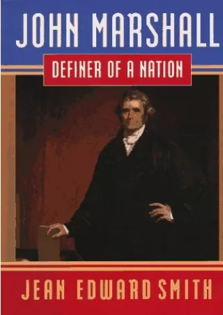 READ [PDF] John Marshall: Definer of a Nation