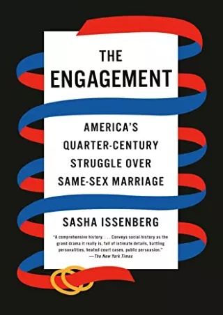 [READ DOWNLOAD] The Engagement: America's Quarter-Century Struggle Over Same-Sex Marriage