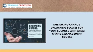 Embracing Change Unlocking Success for Your Business with APMG Change Management Course