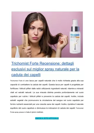 Trichomist Forte Recensione_ dettagli esclusivi sul miglior spray naturale per la caduta dei capelli_