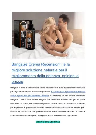 Bangsize Crema Recensioni _ è la migliore soluzione naturale per il miglioramento della potenza, opinioni e prezzo_