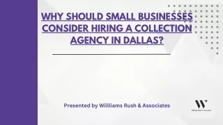 Why Should Small Businesses Consider Hiring a Collection Agency in Dallas