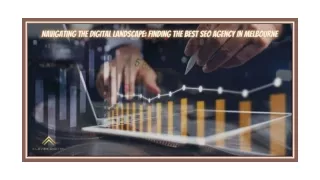 Navigating The Digital Landscape: Finding The Best SEO Agency In Melbourne