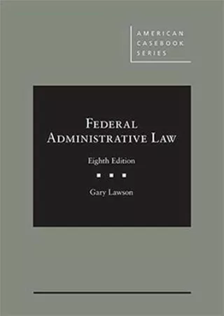 [PDF] READ Free Lawson's Federal Administrative Law, 8th (American Casebook