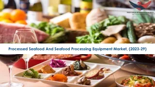 Processed Seafood and Seafood Processing Equipment Market Leading Player 2029