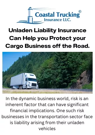 Unladen Liability Insurance can help you protect your cargo business off the road.