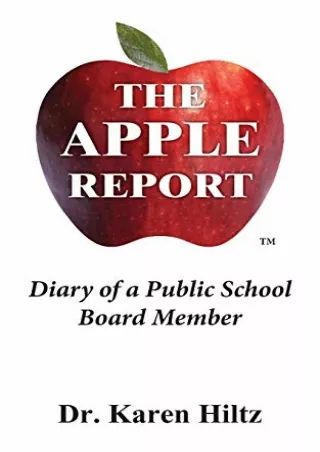 get [PDF] Download The Apple Report: Diary of a Public School Board Member