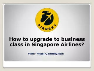 How to upgrade to business class in Singapore Airlines