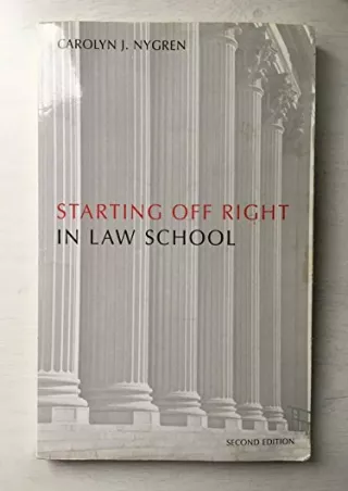 [Ebook] Starting Off Right in Law School (Starting Off Right Series)