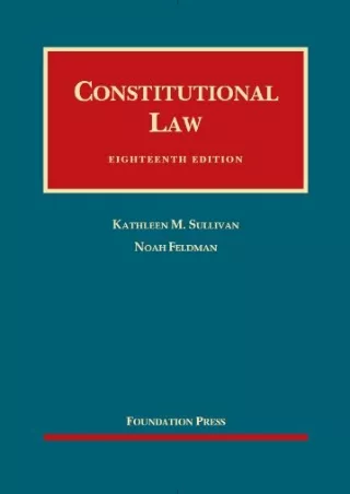 Read PDF  Constitutional Law (University Casebook Series)