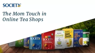 The Mom Touch in Online Tea Shops