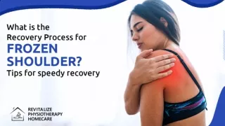 What is the recovery process for a frozen shoulder Tips for speedy recovery