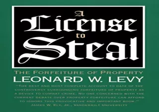 Download A License to Steal: The Forfeiture of Property Kindle