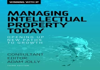 Download Winning with IP: Managing intellectual property today Full