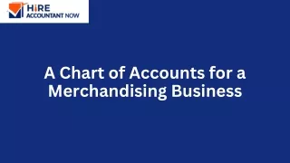 A Chart of Accounts for a Merchandising Business