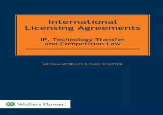 Download International Licensing Agreements: IP, Technology Transfer and Competi