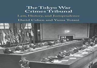 (PDF) The Tokyo War Crimes Tribunal: Law, History, and Jurisprudence Full