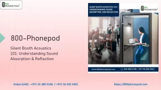 Silent Booth Acoustics 101- Understanding Sound Absorption & Reflection