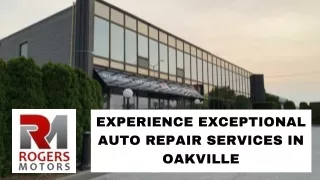 Experience Exceptional Auto Repair Services in Oakville