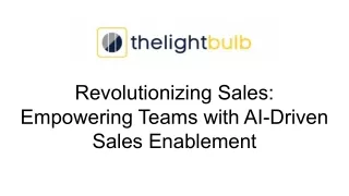 Revolutionizing Sales Empowering Teams with AI-Driven sales Enablement