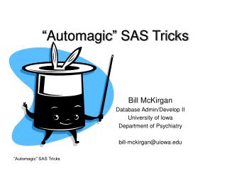 “Automagic” SAS Tricks