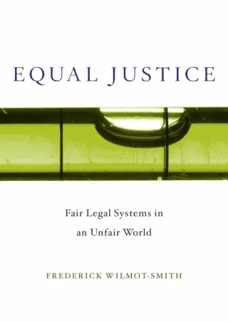 [PDF] DOWNLOAD Equal Justice: Fair Legal Systems in an Unfair World