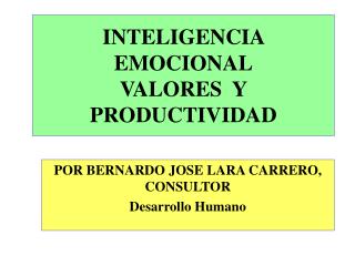 INTELIGENCIA EMOCIONAL VALORES Y PRODUCTIVIDAD