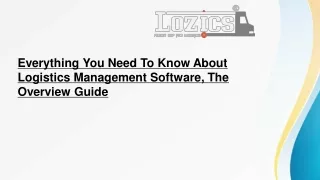 Everything You Need To Know About Logistics Management Software,