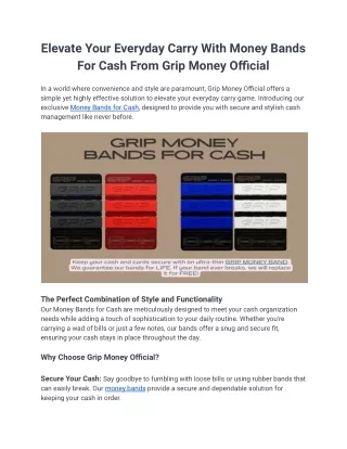 Choose Money Bands For Cash | Grip Money Official