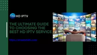 The Ultimate Guide to Choosing the Best HD IPTV Service