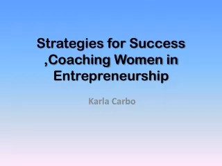 Strategies for Success ,Coaching Women in Entrepreneurship