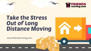 Take the Stress Out of Long Distance Moving