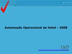 Automa o Operacional de Hotel - 2008