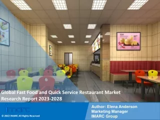 Global Fast Food and Quick Service Restaurant Market Size 2023-2028.