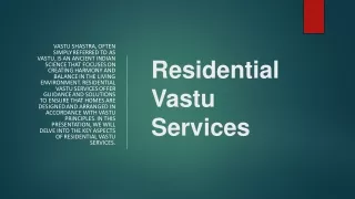 Home Sweet Home: Perfecting Your Space with Residential Vastu