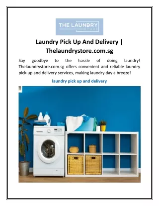 Laundry Pick Up And Delivery | Thelaundrystore.com.sg